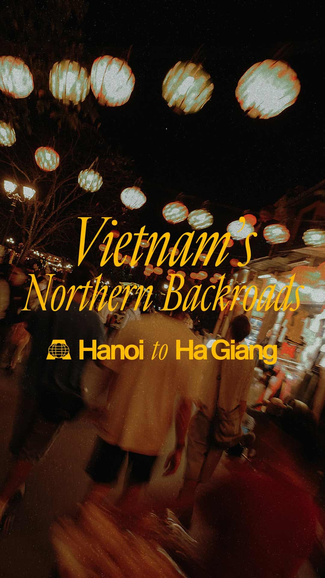 Hanoi to Ha Giang: Vietnam’s Northern Backroads