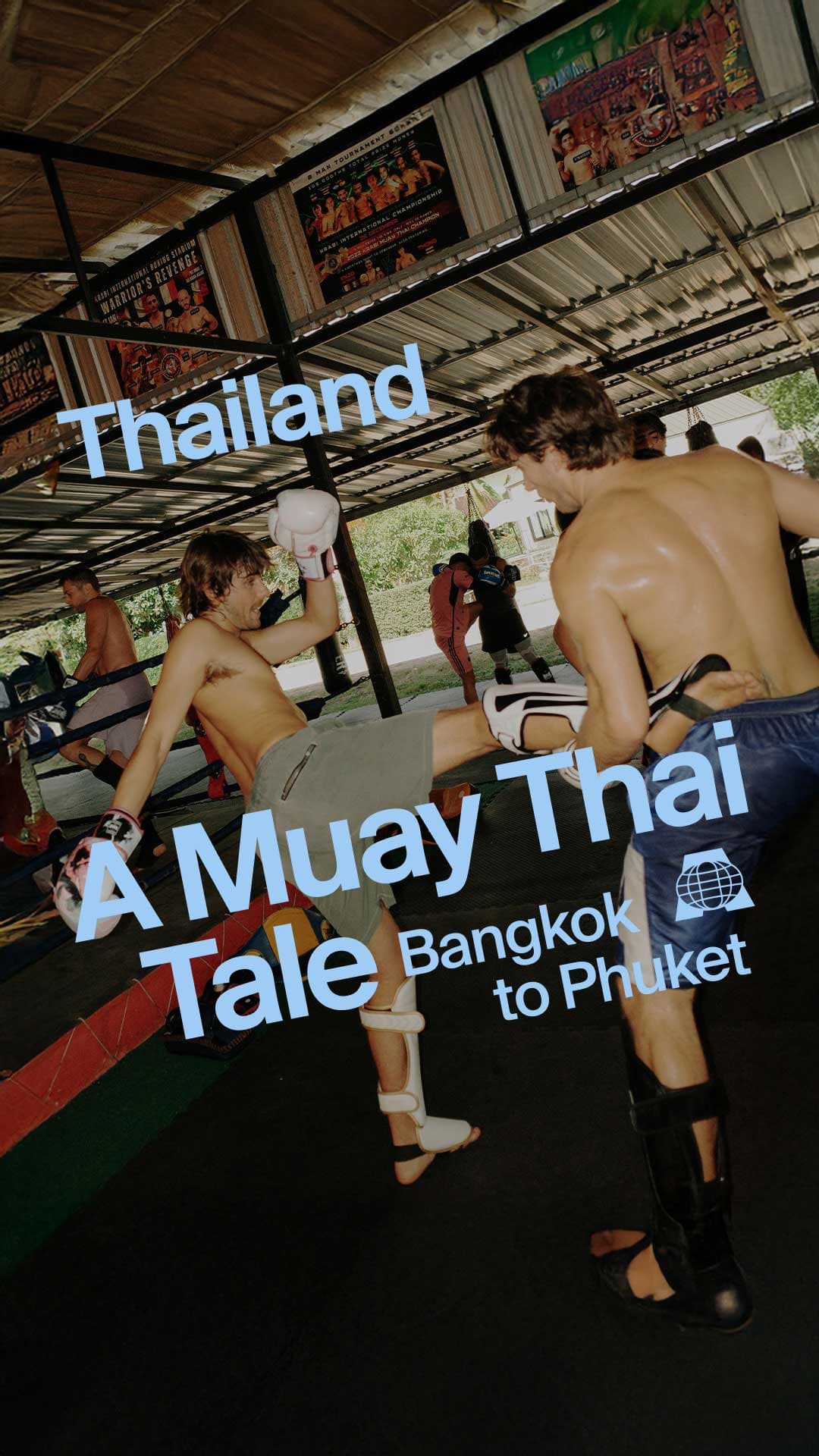 Bangkok to Phuket: Thailand’s Muay Thai Tale 