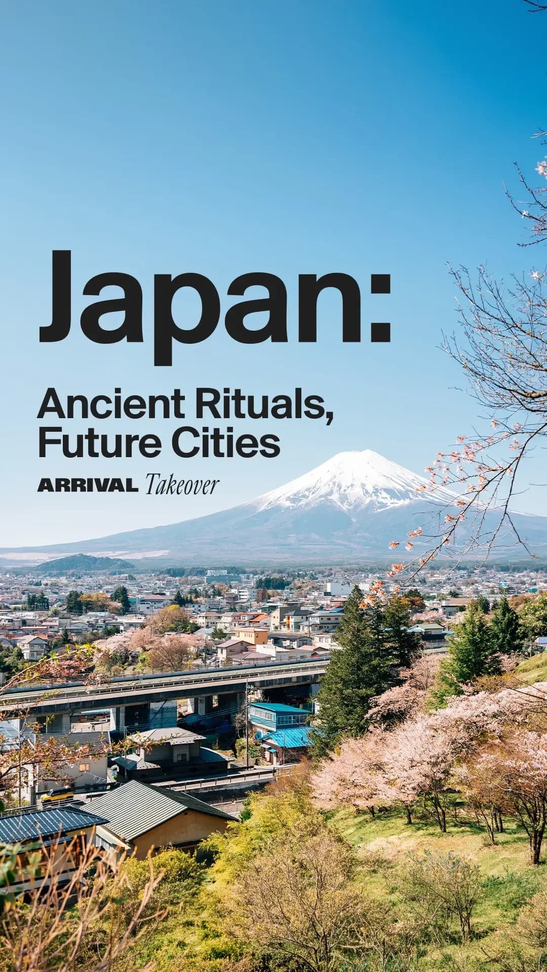 ARRIVAL Takeover Japan: A partially guided tour through Ancient Rituals, Future Cities