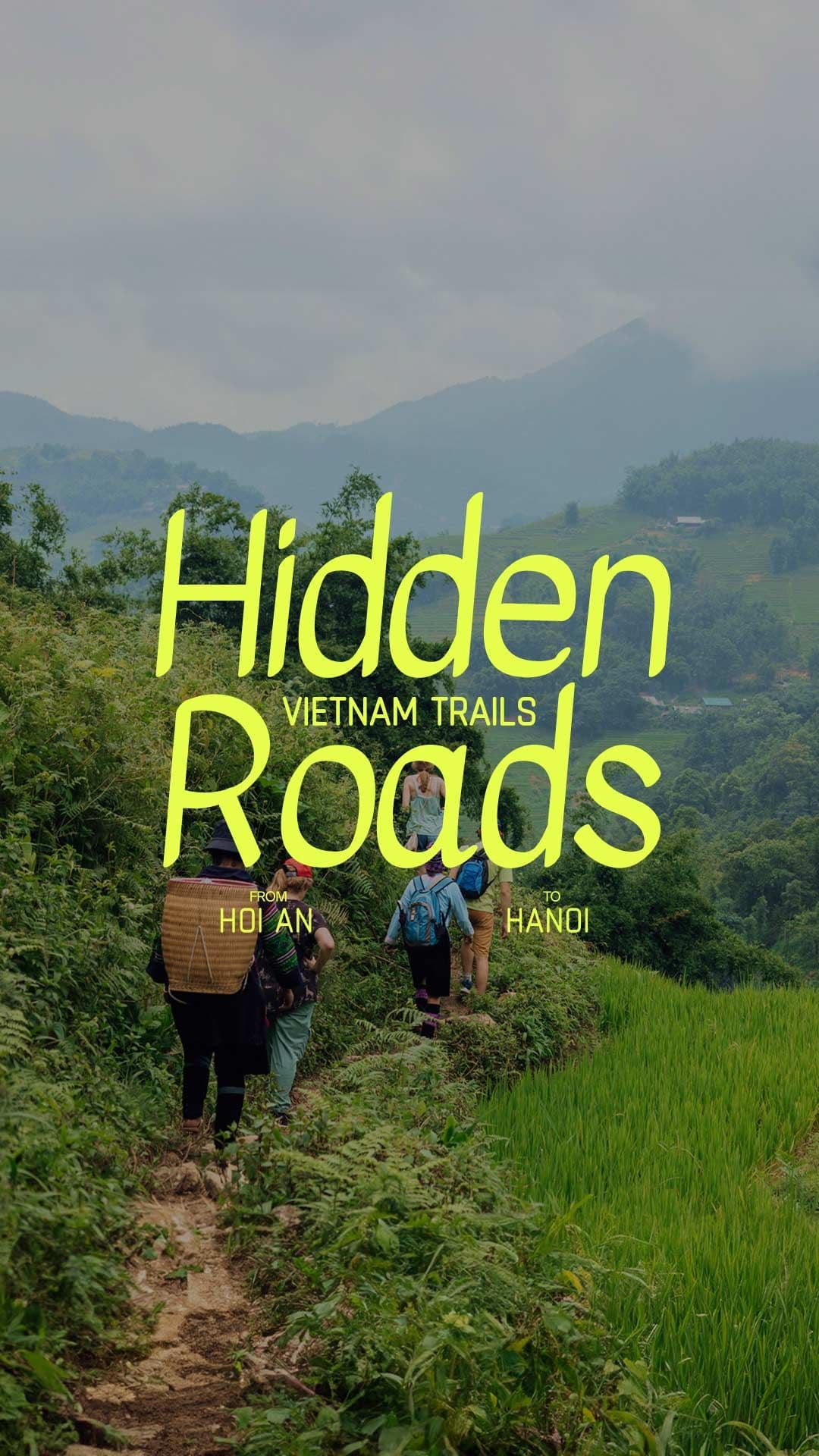 Hidden Roads: Hoi An to Hanoi, Vietnam’s Untold Trail