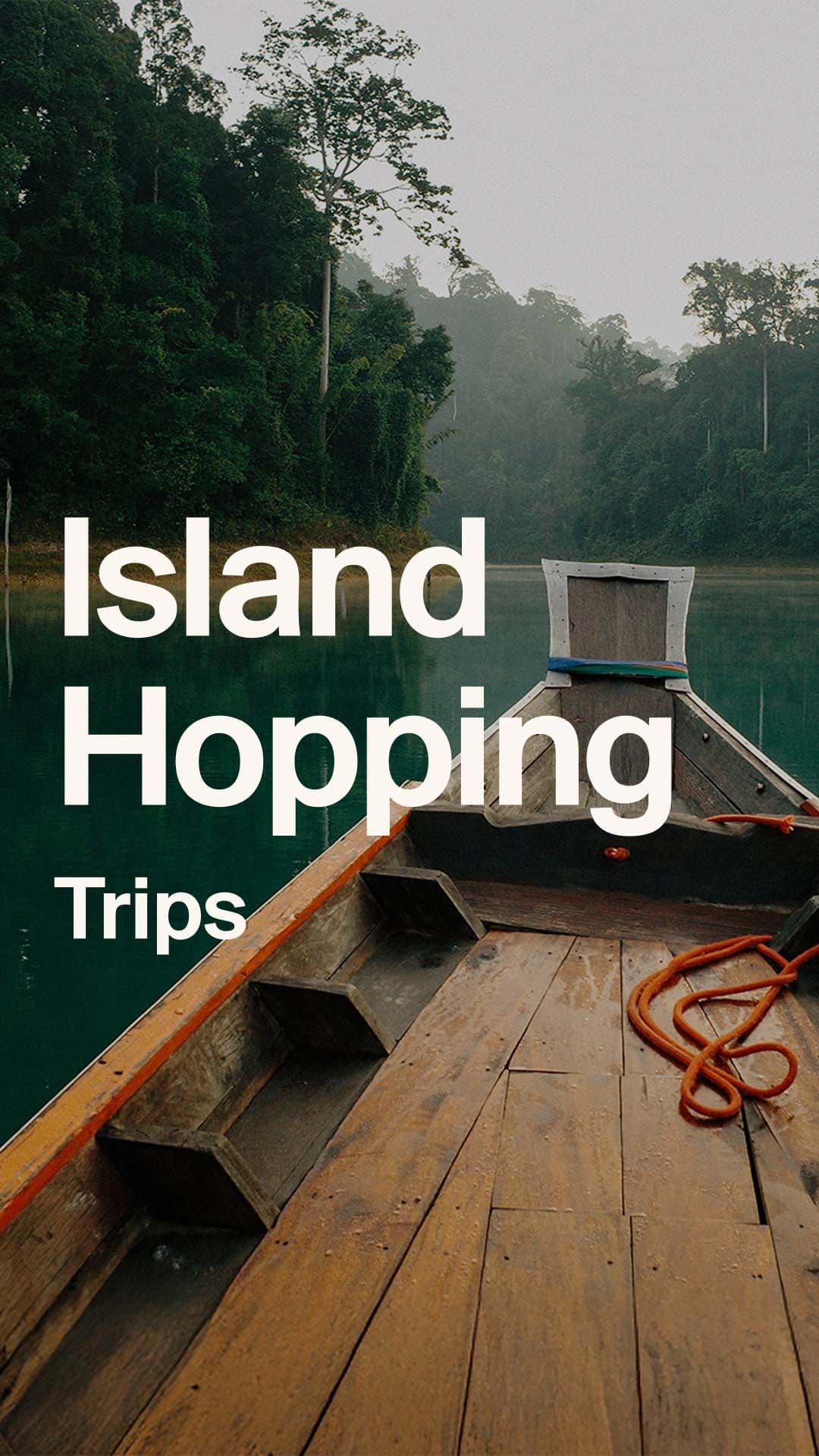 Island Hopping